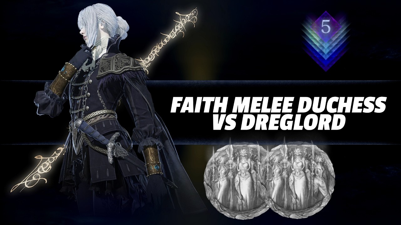 Melee Duchess with Faith Relic and Cipher Pata is OP vs Depth 5 Dreglord