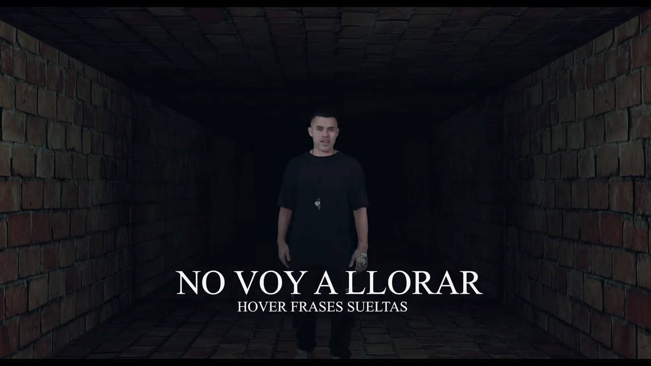 NO VOY A LLORAR - HOVER FRASES SUELTAS