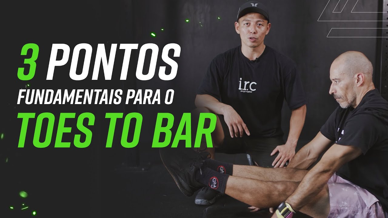 DESTRAVANDO O TOES TO BAR EM 3 PASSOS!