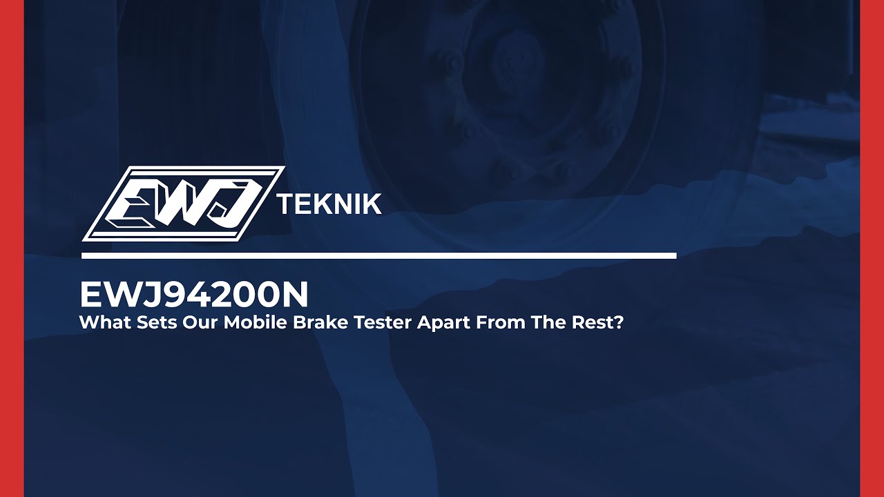 EWJ94200N - What Sets Our Mobile Brake Tester Apart From The Rest?