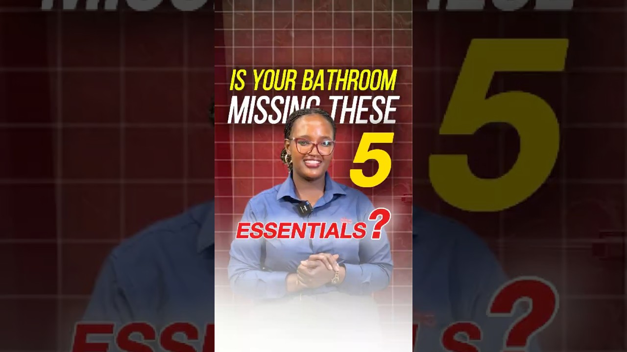Top 5 Must-Have Bathroom Accessories for a Modern Ugandan Home