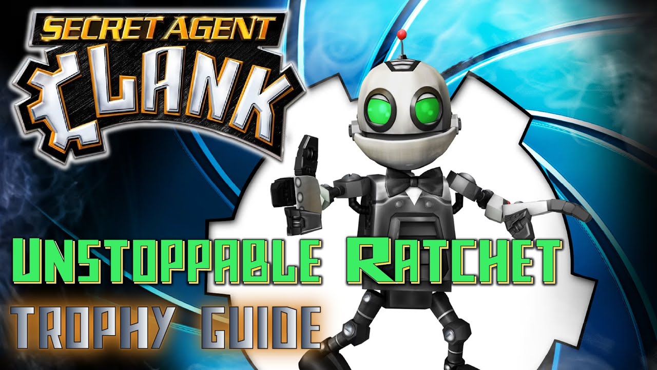Secret Agent Clank - Unstoppable Ratchet Trophy Guide (Complete an Arena with a ×12 Bolt Multiplier)