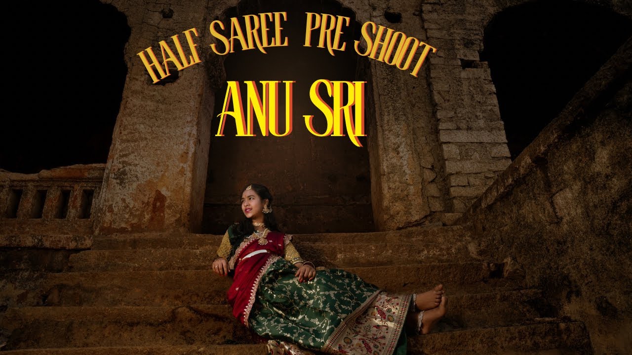 Anu Sri  Half Saree Ceremony Pre Shoot Video 4K ||Sra TEAM ||
