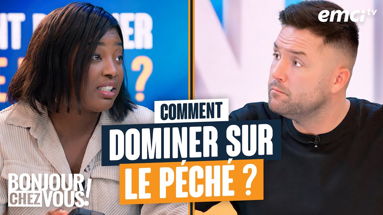 Comment dominer sur le péché ? - Bonjour chez vous !