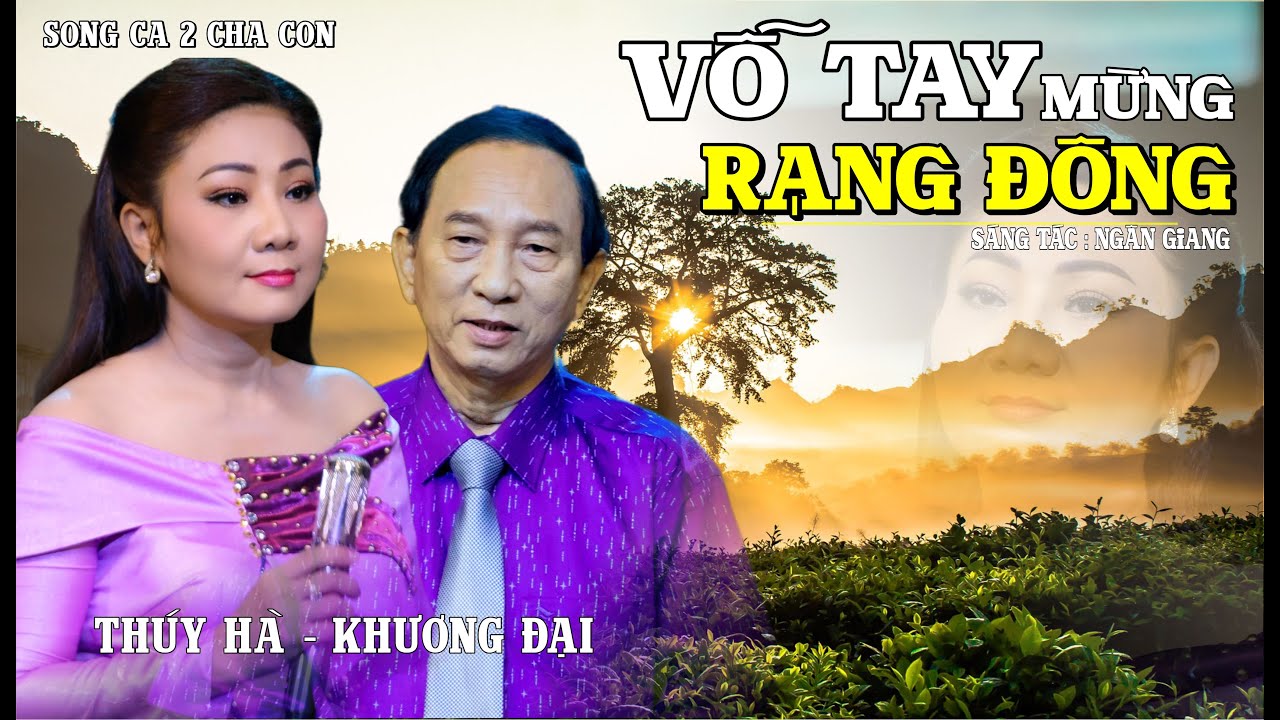 [Song Ca 2 Cha Con] Vỗ Tay Mừng Rạng Đông |Thúy Hà - Khương Đại |Thúy Hà Collection Channel