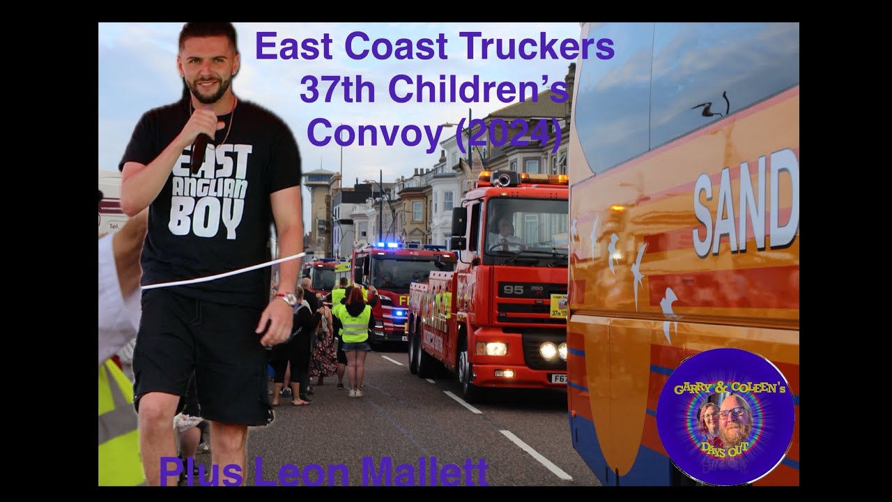 East Coast Truckers 37th Children’s Convoy 2024 plus guest Leon Mallett