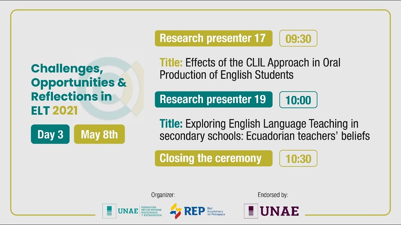 #Conferences17_19 #REP #UNAE The Challenges, Opportunities and Reflections in ELT 2021