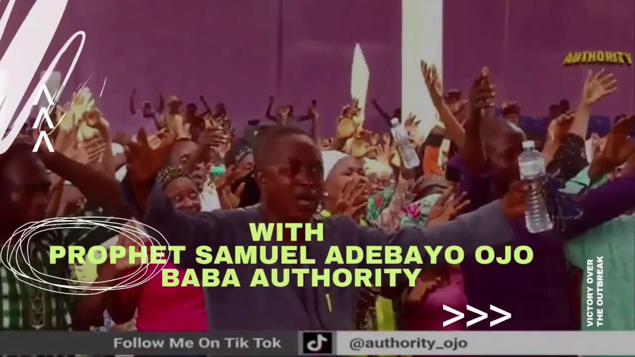 EARLY MORNING PRAYER'' WITH PROPHET SAM OJO (BABA AUTHORITY)