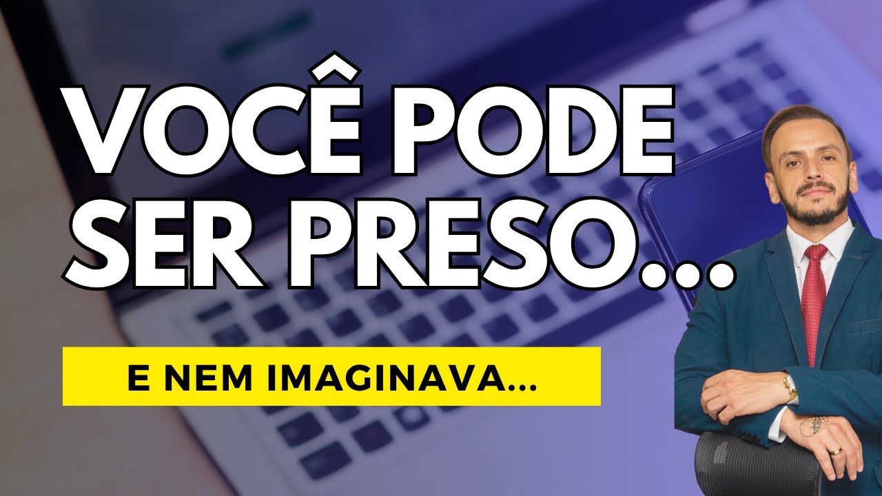 CUIDADO! 17 ERROS DIGITAIS QUE PODEM TE MANDAR PRA CADEIA - E VOCÊ NEM SABIA..
