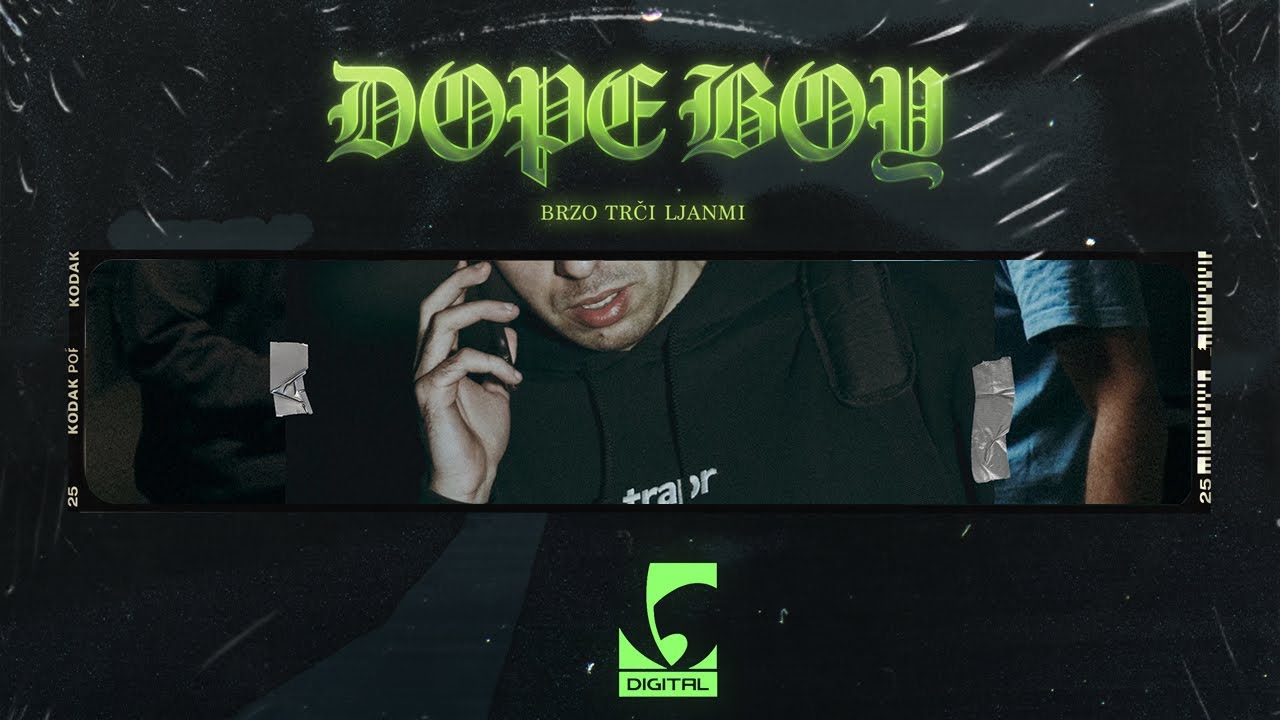 Brzo Trči Ljanmi - Dope Boy