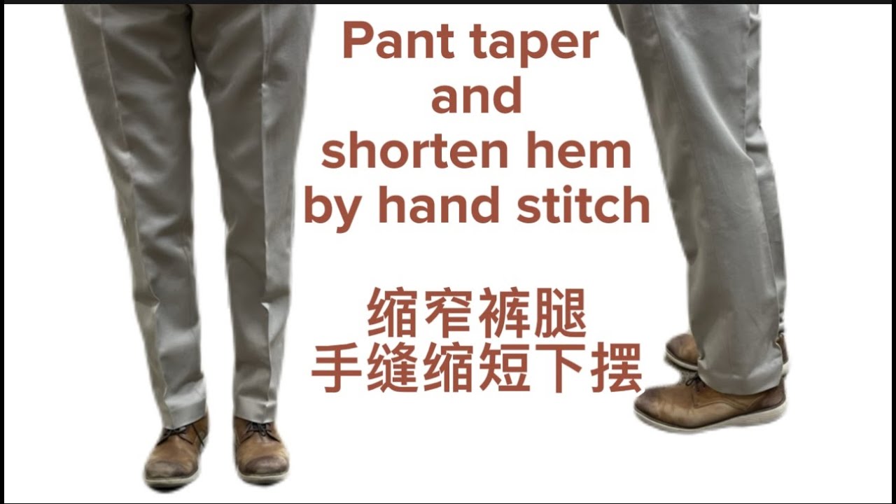 How to taper pant and shorten hem by hand stitch