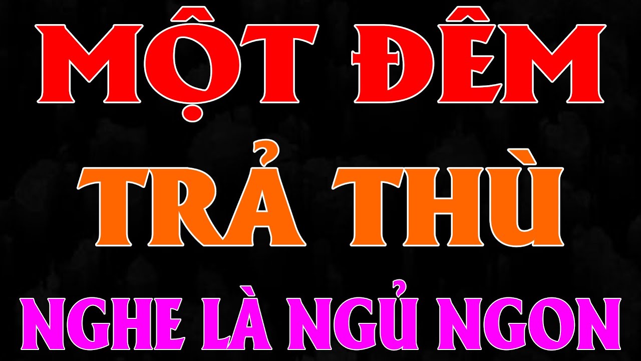 MỘT ĐÊM TRẢ THÙ MÀ TRỞ THÀNH NỮ TỔNG TÀI| AUDIO TIỂU THUYẾT NGÔN TÌNH HAY MC HẠ VY DIỄN ĐỌC MỚI 2025