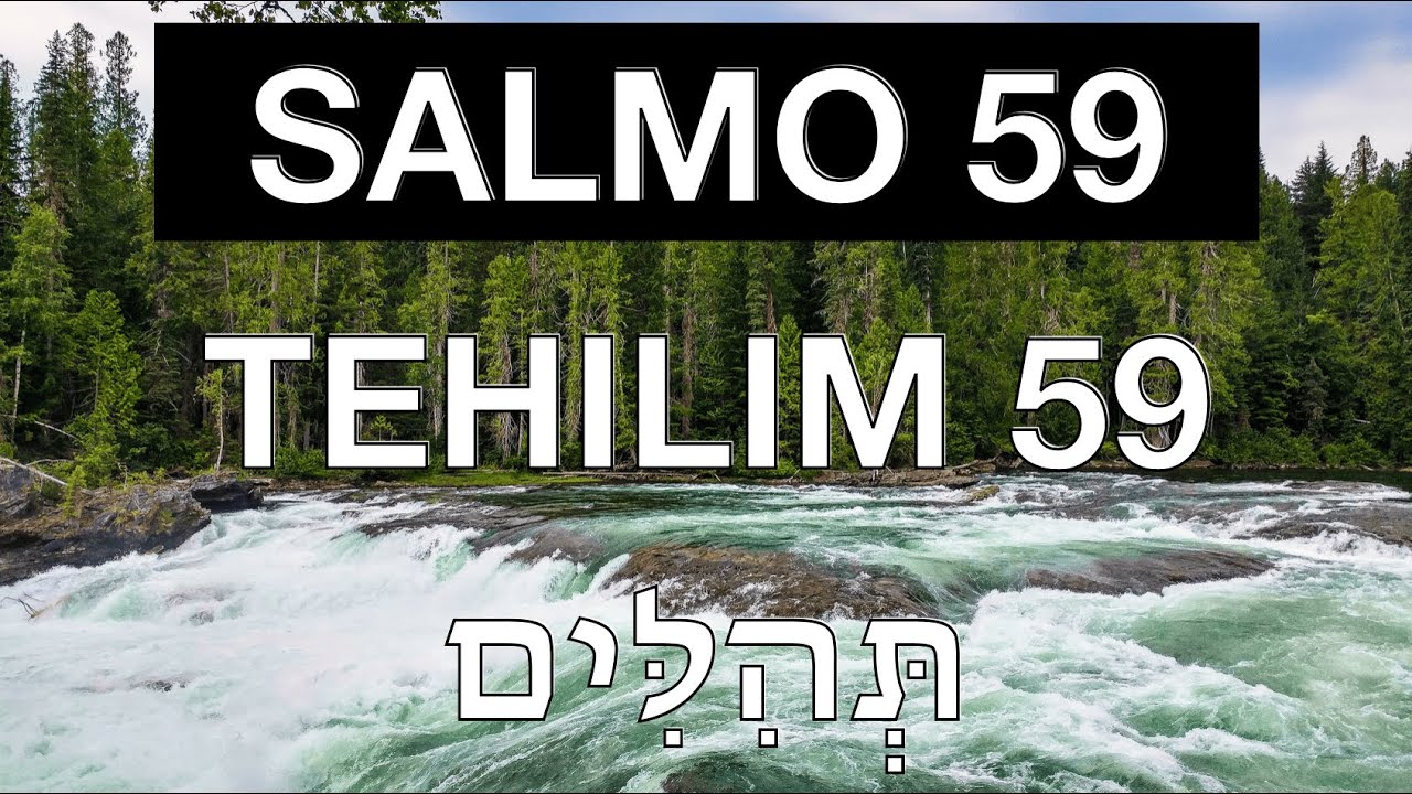 SALMO 59 - TEHILIM 59 SUBTITULOS ESPA&Ntilde;OL HEBREO TRANSLITERACION YOSEF KARDUNER