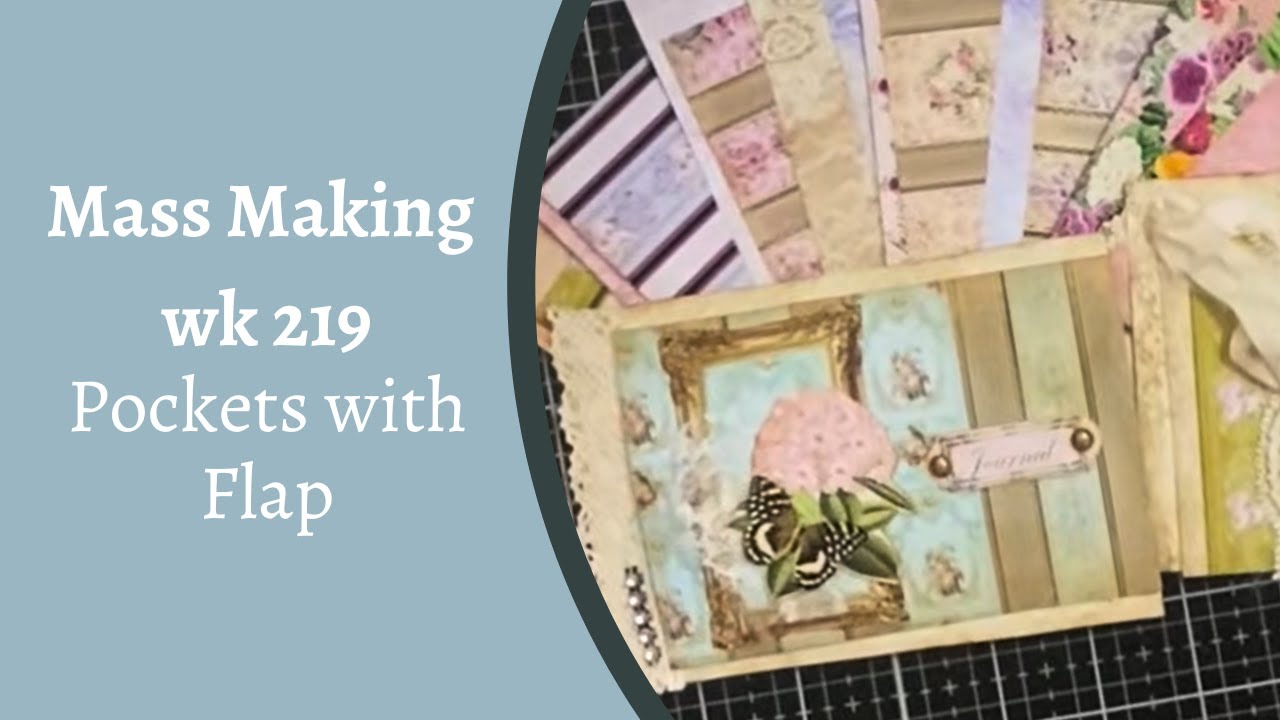 Mass Making - Wk 219. - Pockets with Flap