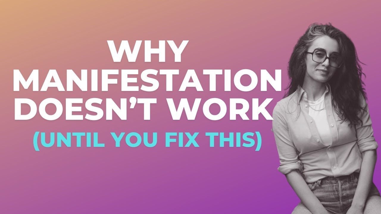 Why Manifestation Doesn’t Work (Until You Fix This) with Emine