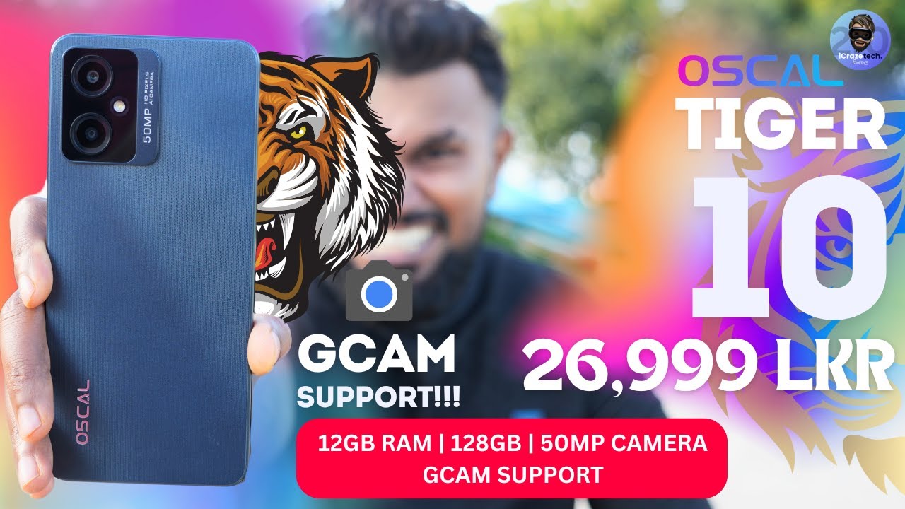 රු 26,999 කට ලංකාවේ හොදම GAMING PHONE OSCAL TIGER 10