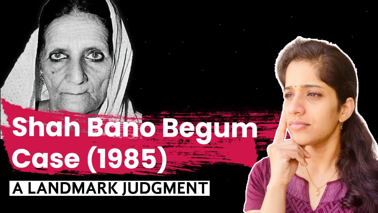 Mohd. Ahmed Khan v. Shah Bano Begum Case 1985  | Maintenance | Section 125 of CrPC | Family Law