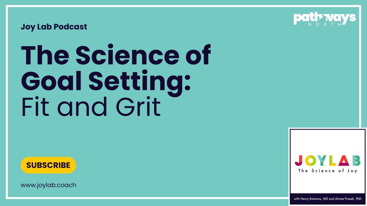 The Science of Goal Setting: Fit (with self-connection) and Grit (with harmonious passion) [247]