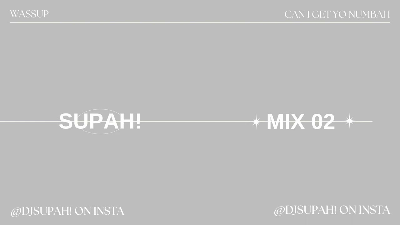 SUPAH! MIX 02!