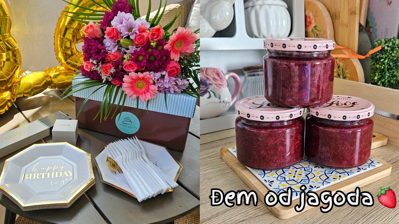 Pripreme za rođendansko iznenađenje | Đem od jagoda 🍓 Prvi luk iz vazne