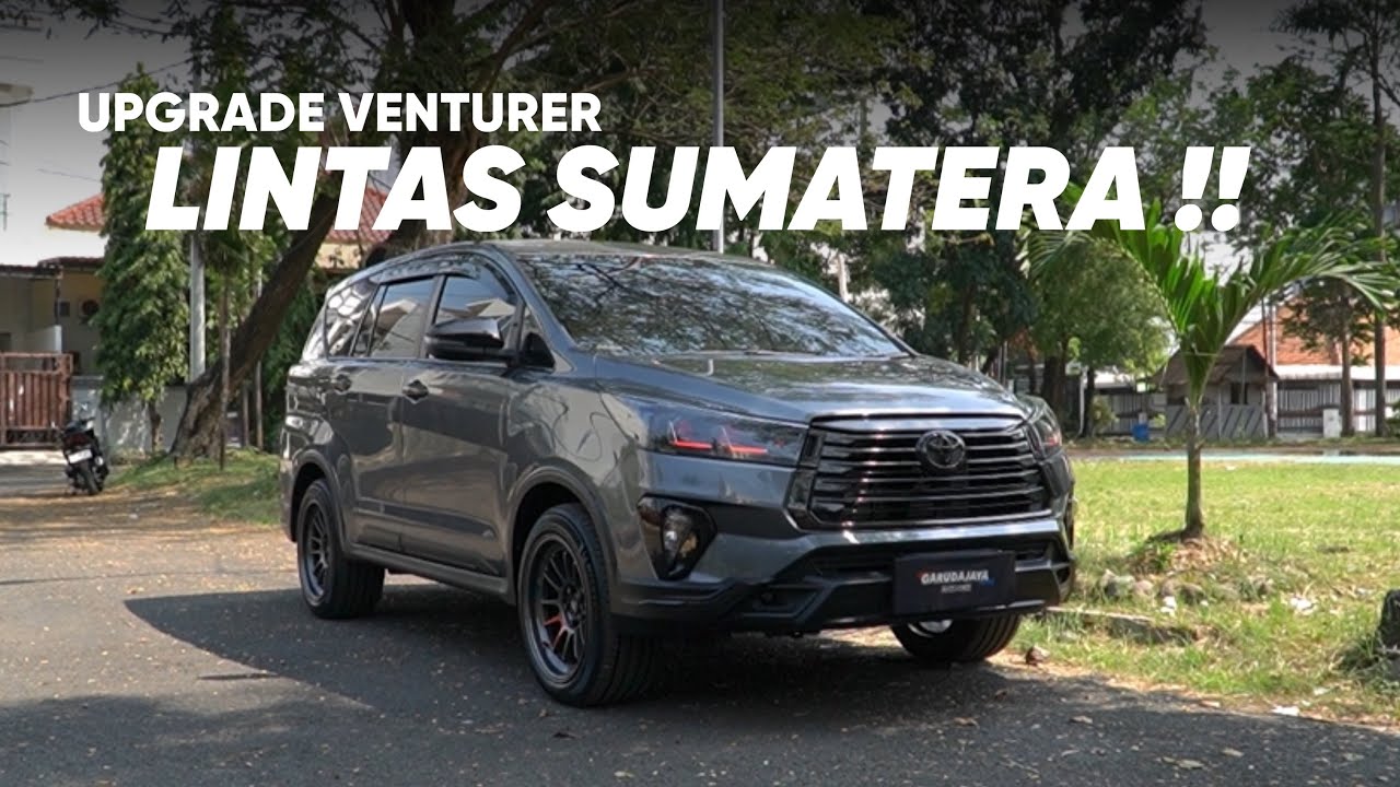 UPGRADE INNOVA INI UNTUK LINTAS SUMATERA