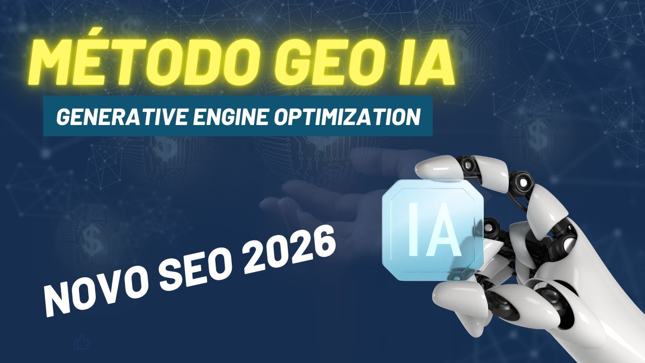 Método GEO IA - Generative Engine Optimization | Novo SEO 2026