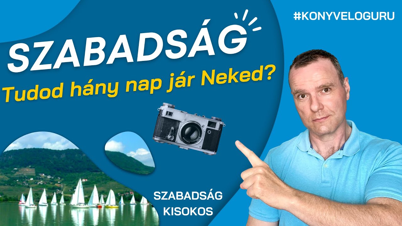 Szabadság kisokos - Tudod hány szabadnap jár?