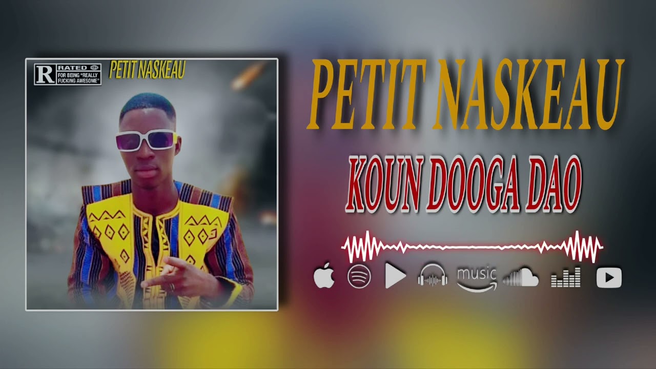 PETIT Naskeau_-_KOUN DOOGA DAO(BY KEN PROD) SON Officiel 2025