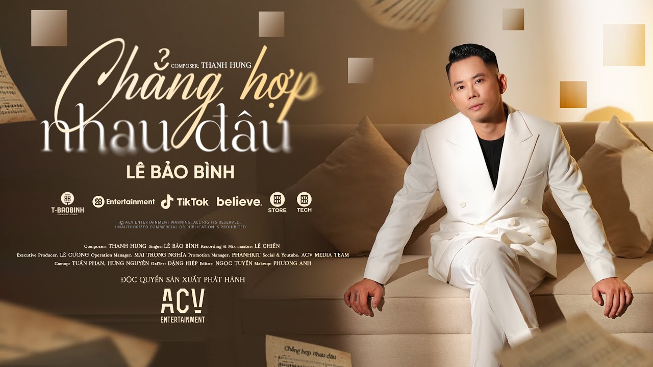 CHẲNG HỢP NHAU Đ&Acirc;U | OFFICIAL MV | L&Ecirc; BẢO B&Igrave;NH ft THANH HƯNG