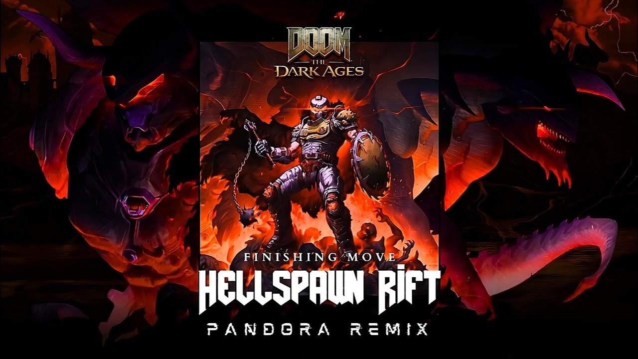 (OLD) DOOM: The Dark Ages - Hellspawn Rift (Extended + Best parts) PANDORA REMIX