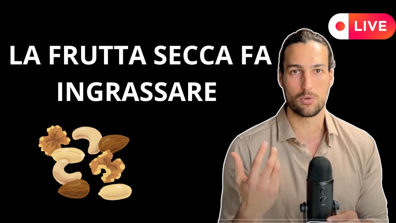 COME INGRASSI CON LA FRUTTA SECCA