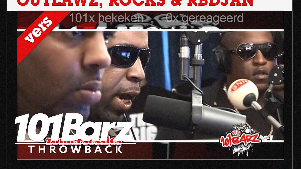#TBT - Outlawz, RBDjan & Rocks | Throwback Sessie | 101Barz