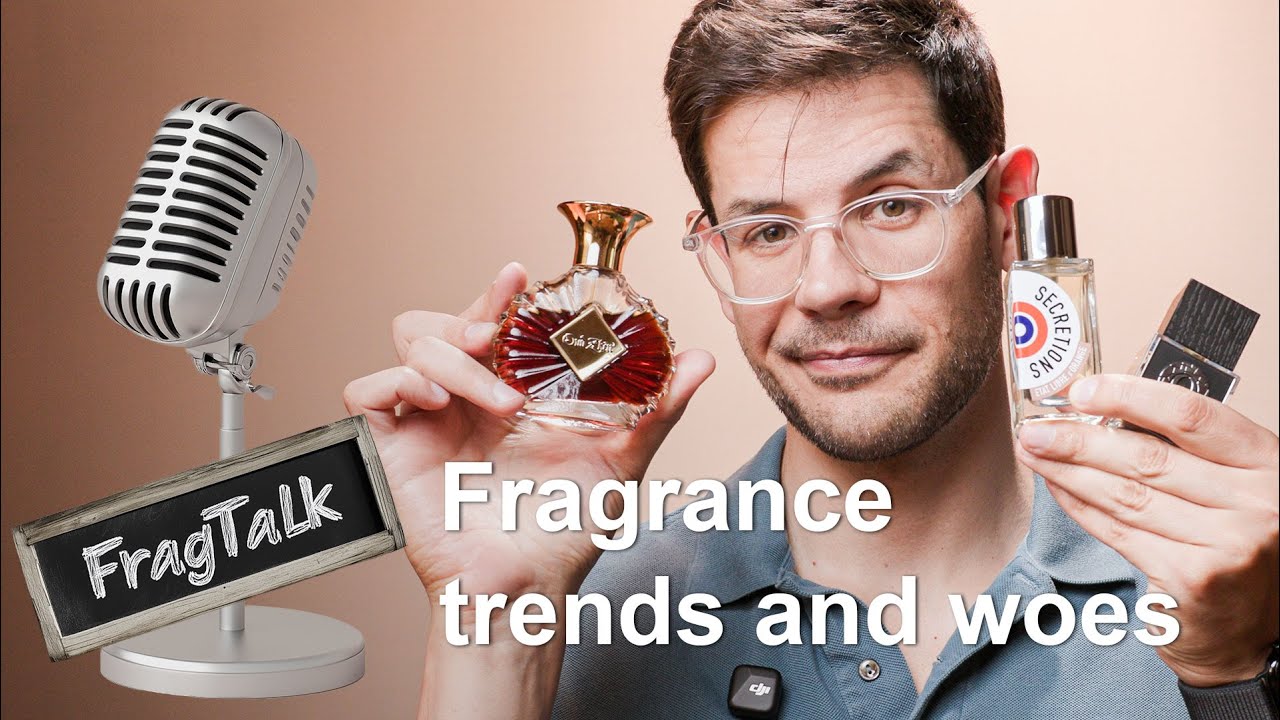 Fragrance trends and woes - FragTalk ep11 ft. @EndersFPS