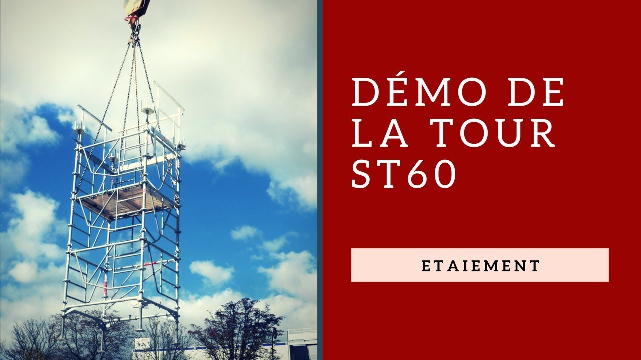 La tour d'étaiement ST60 : l'alliance de la sécurité et de l'ergonomie
