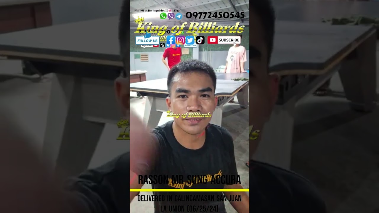 RASSON MR SUNG ACCURA BY #KingOfBilliards DELIVERED IN CALINCAMASAN SAN JUAN LA UNION  (06/25/24)