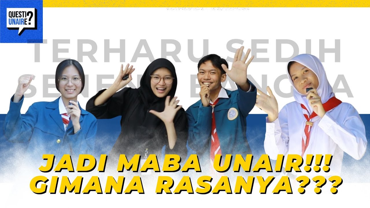 JADI MABA UNAIR APA YANG KALIAN RASAKAN??? | QuestiUNAIRe