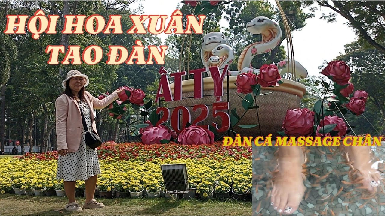 Hội chợ hoa xuân công viên Tao Đào cùng với đàn cá massage chân của bà chủ kênh #hồng_loan_xin_chào