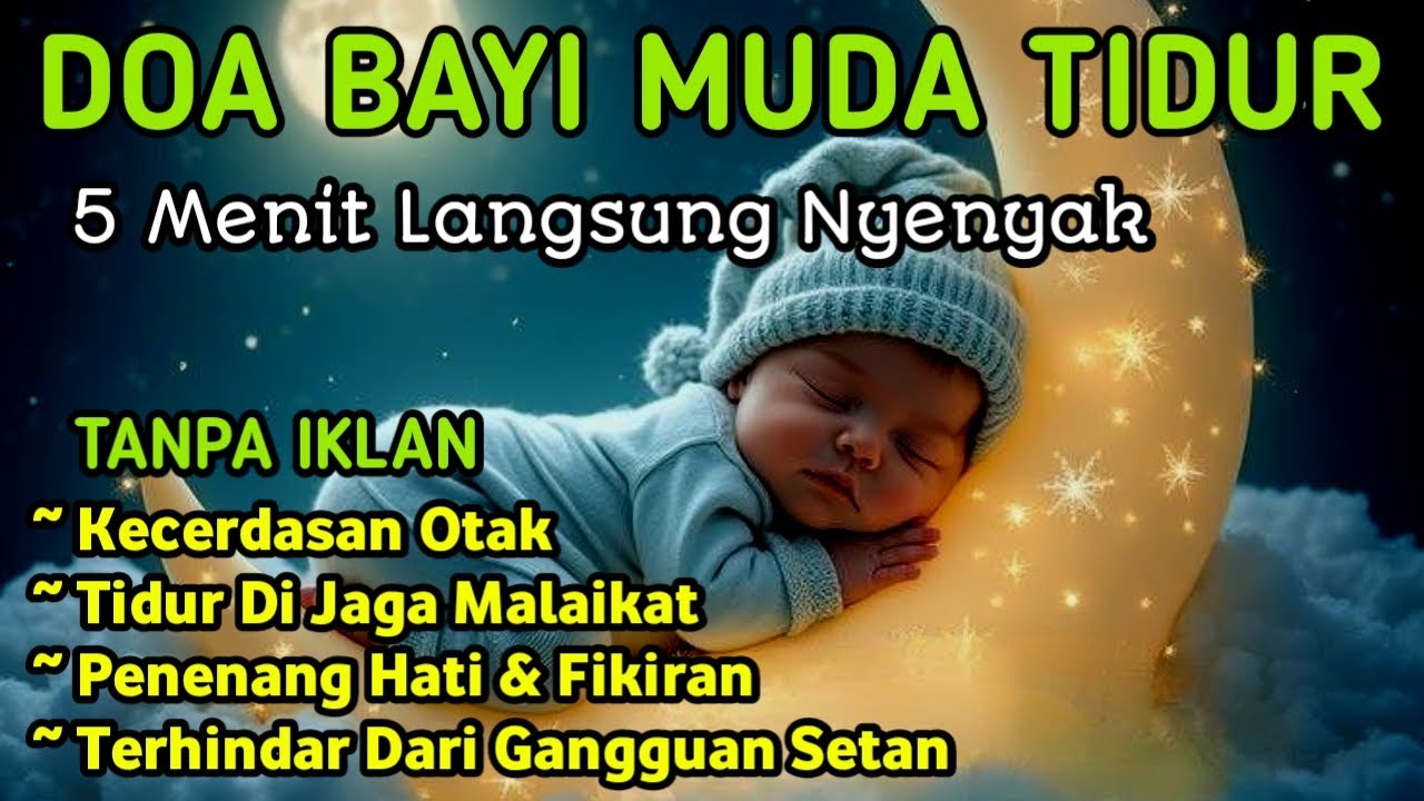 Al Qur'an Pengantar Tidur Bayi,Ruqyah Bayi Susah Tidur Dan Rewel