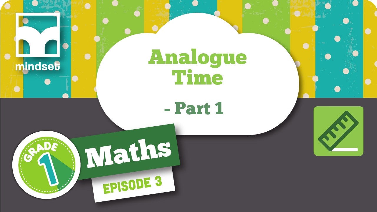 Measurement: Analogue Time - Part 1