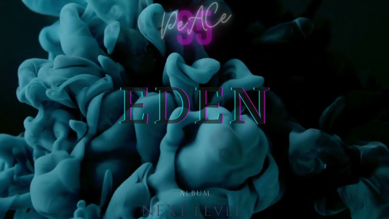 PeACe 95 - Eden