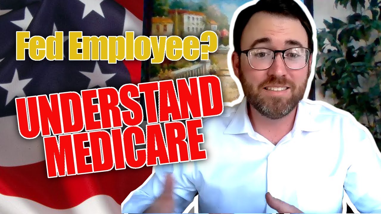 Maximizing Your Federal Employee Health Benefits in Retirement with Medicare | Expert Tips