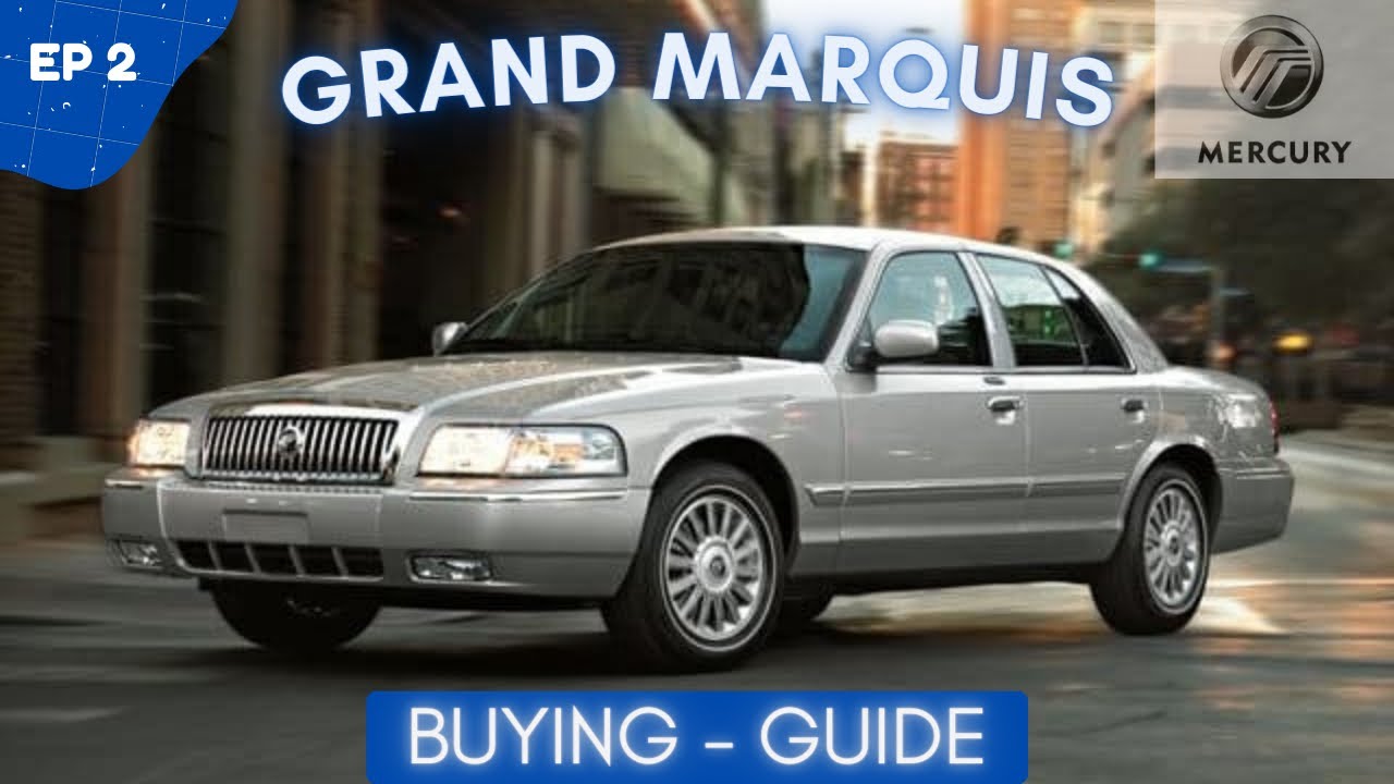 Mercury Grand Marquis | Buying Guide | Trim Levels
