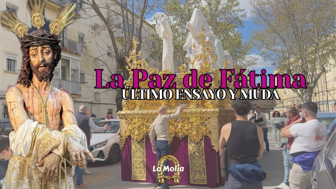 [4K] Tercer ensayo y mudá del Misterio de la Paz de Fátima | Jerez de la Frontera 2026