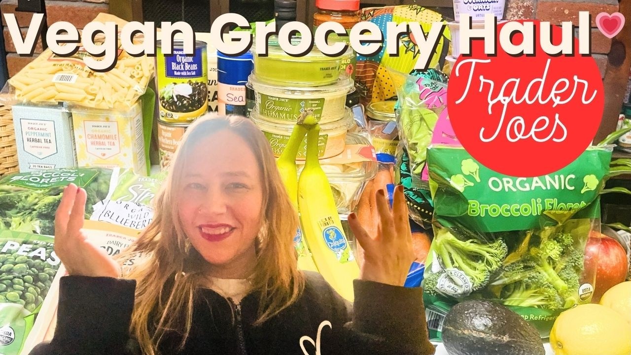 What Under $180 Gets You at Trader Joe’s | Vegan Grocery Haul | February 2026