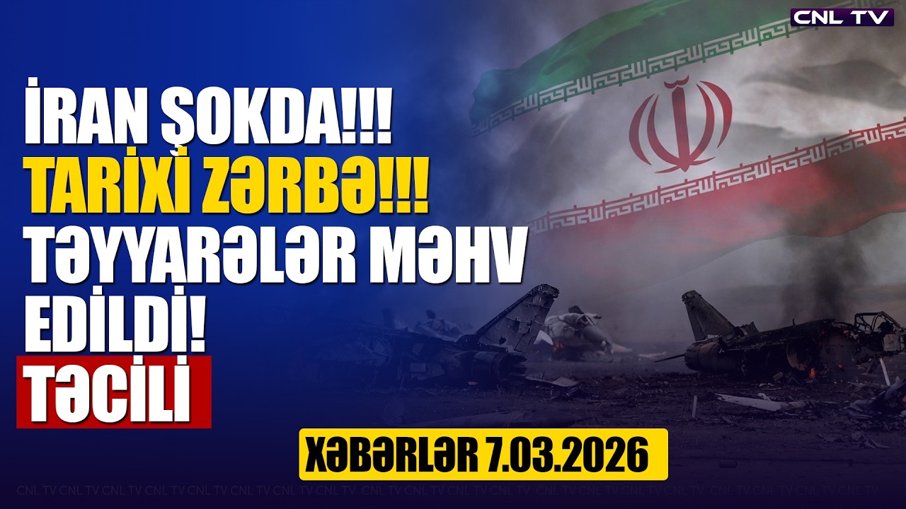 İrana dəhşətli zərbə! BİR ANDA VURDULAR! Darmadağın Edildi (Xəbərlər 7.03.2026)