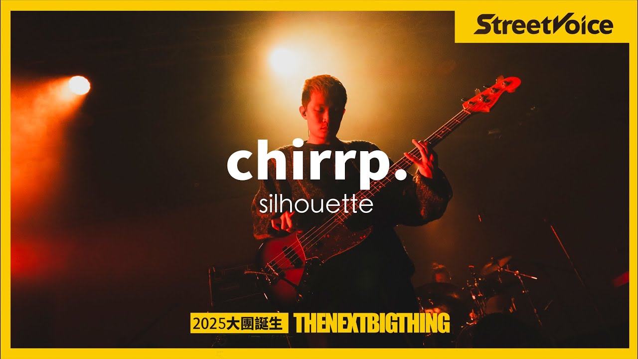 chirrp.〈silhouette〉｜TNBT大團誕生2025 Live