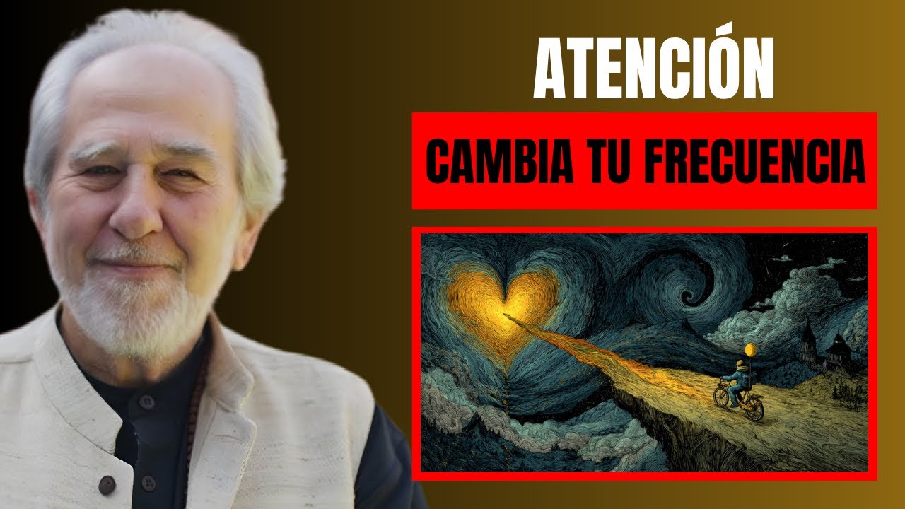 ATENCIÓN Esto Puede Cambiar Tu Frecuencia en Solo 1 Hora | Bruce Lipton