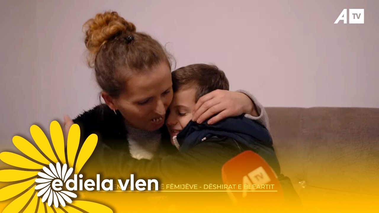 Kërkoi që të shërohej babai i tij/ Dëshirat e Blearit në 
