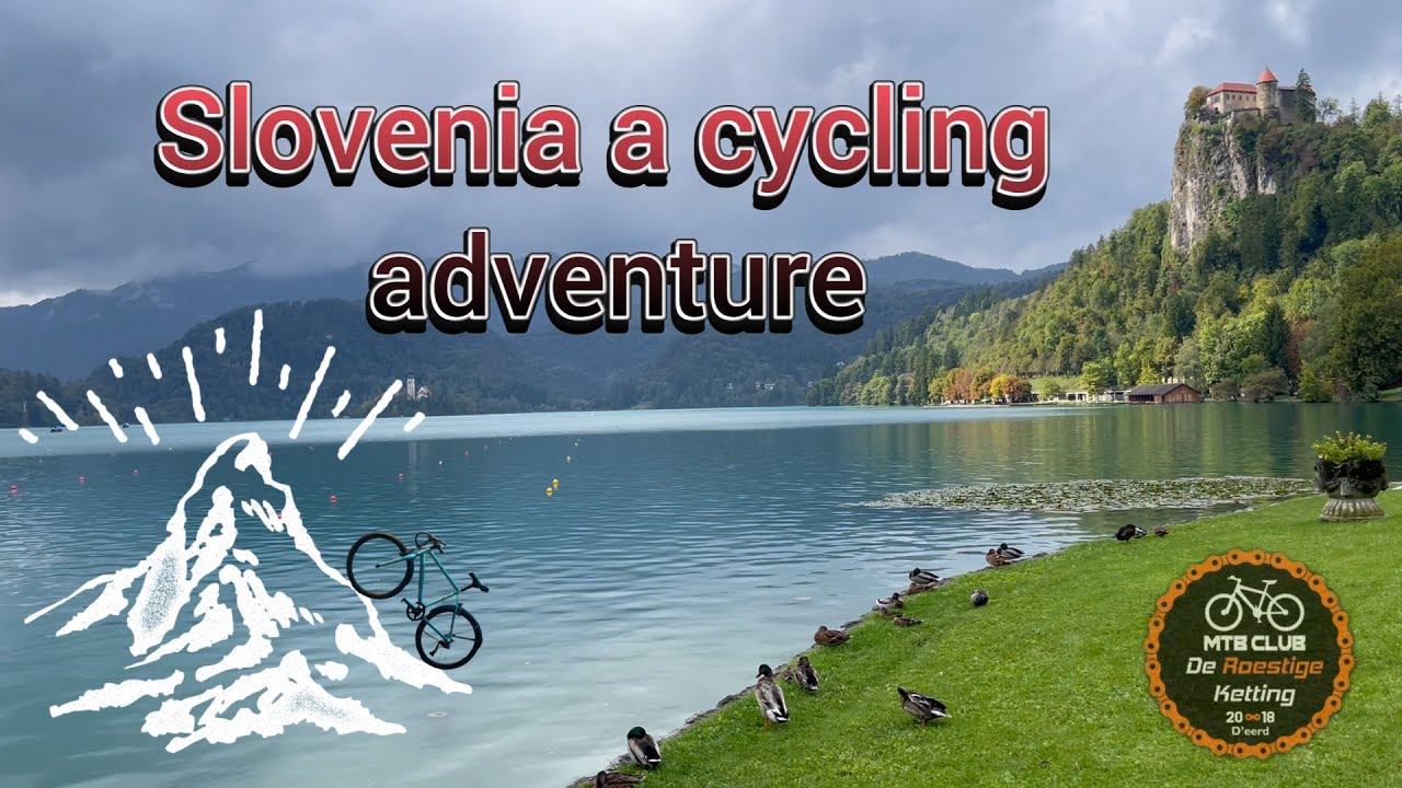 Slovenia a Cycling adventure.