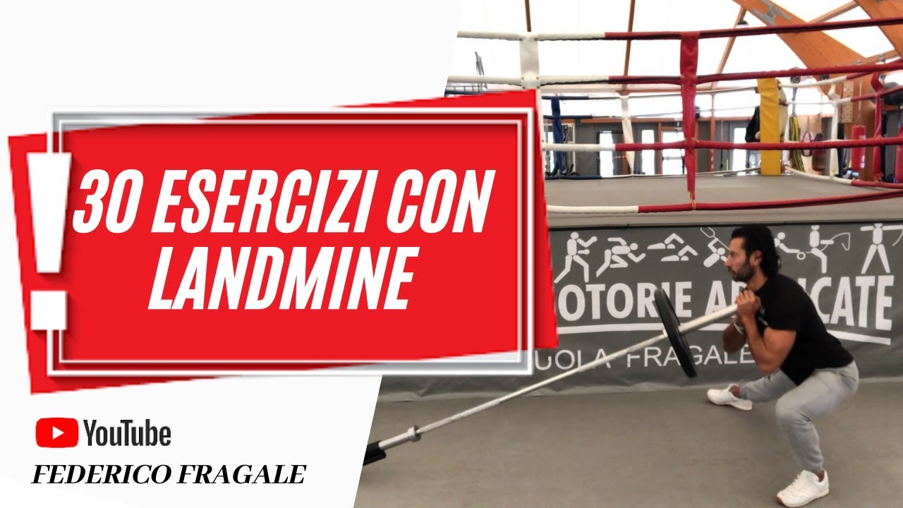 30 esercizi LANDMINE